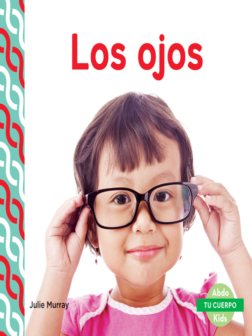 Title details for Los ojos (Eyes) by Julie Murray - Available
